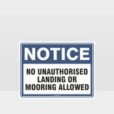 Custom Design Sign,No Unauthorised Landing Sign